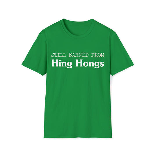 Still banned from Hing Hongs - funny Merthyr Tydfil tee - t-shirt